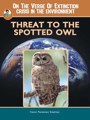 cover image of Threat to the Spotted Owl